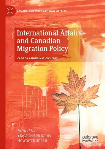 International Affairs and Canadian Migration Policy