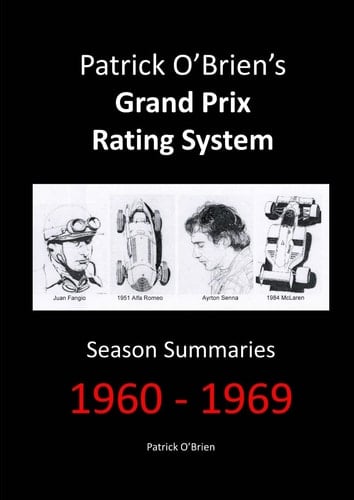 Patrick O'Brien's Grand Prix Rating System Season Summaries 1960-1969