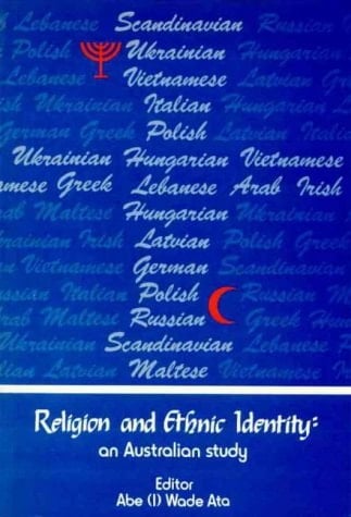 Religion and Ethnic Identity An Australian Study
