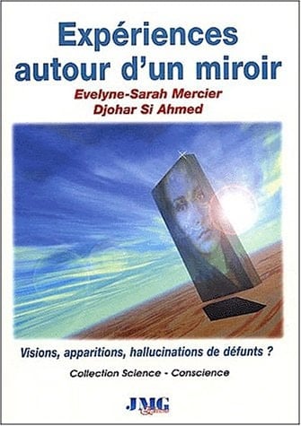 Experiences Autour D'Un Miroir.