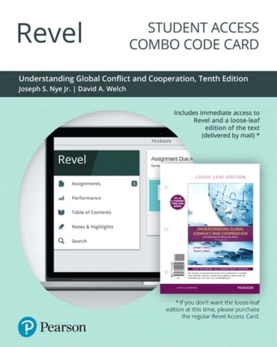 Revel + Print Combo Access Code for Understanding Global Conflict and Cooperation: An Introduction to Theory and History