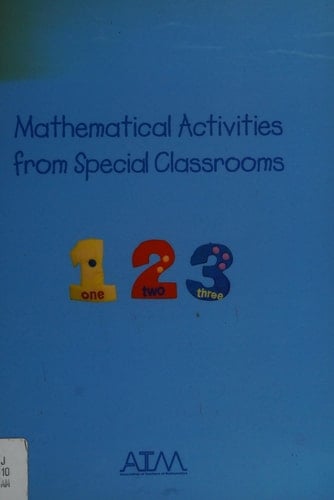 Mathematical Activities from Special Classrooms