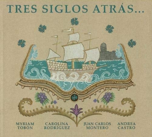 Tres siglos atrás...