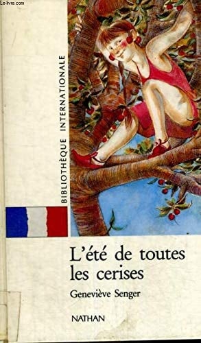 L'été de toutes les cerises