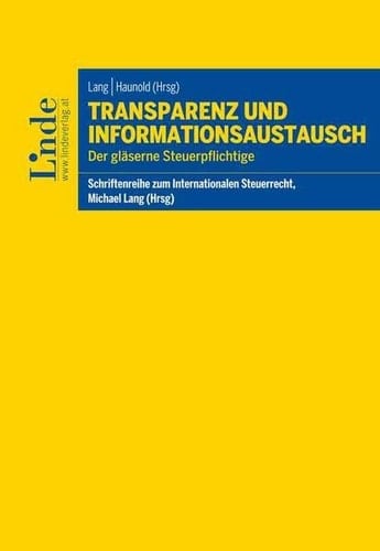 Transparenz und Informationsaustausch der gläserne Steuerpflichtige
