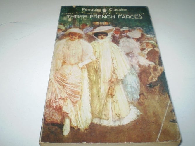 Three French Farces (Penguin Classics)