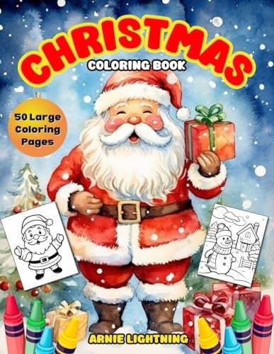 Christmas Coloring Book: Christmas Coloring Wonderland for Kids Ages 4-10 – Dive into a Festive Fantasy! (Christmas Coloring Books for Kids)