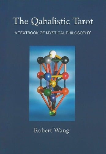 The Qabalistic Tarot Book A Textbook of Mystical Philosophy