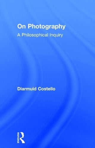On Photography A Philosophical Inquiry