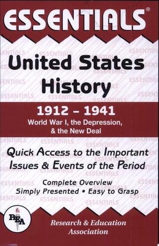 United States History: 1912 to 1941 Essentials