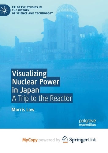 Visualizing Nuclear Power in Japan: A Trip to the Reactor