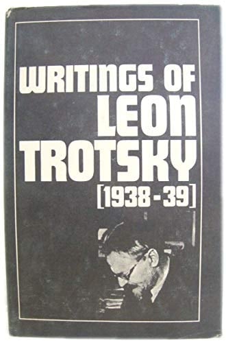 Writings of Leon Trotsky (1938-39)