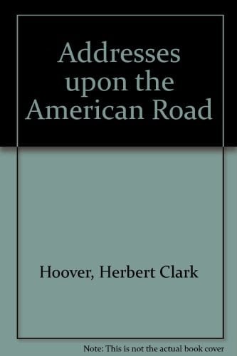 Addresses Upon the American Road, 1933-1938