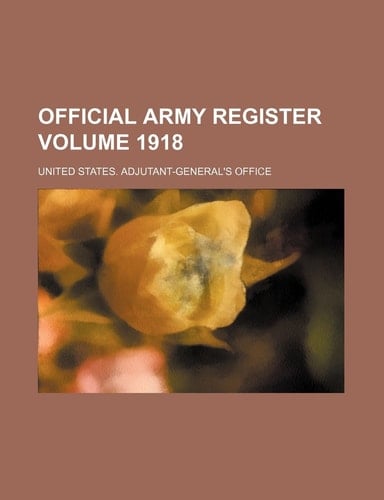 Official Army register Volume 1918