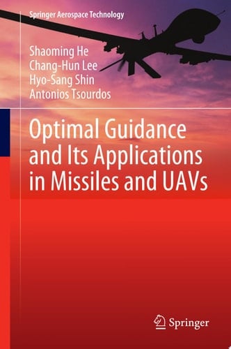 Optimal Guidance and Its Applications in Missiles and UAVs