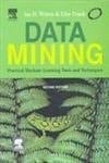 Data Mining: Practical Machine Learning Tools And Techniques, 2E