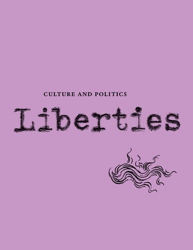 Liberties Journal of Culture and Politics Volume II, Issue #4