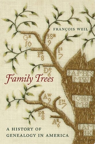 Family Trees A History of Genealogy in America