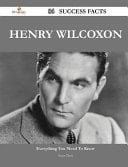 Henry Wilcoxon 84 Success Facts - Everything You Need to Know about Henry Wilcoxon