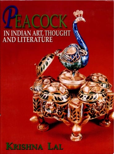 Peacock in Indian Art, Thought and Literature