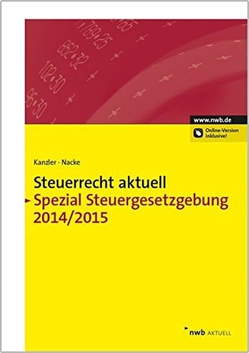 NWB Steuerrecht aktuell/Steuerrecht aktuell Spezial Steuergesetzgebung 2014/2015