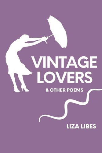 Vintage Lovers: & Other Poems