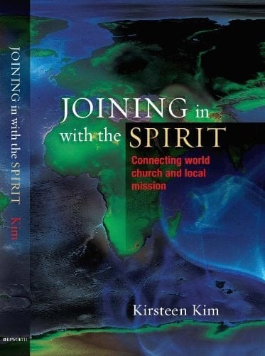 Joining in with the Spirit Connecting World Church and Local Mission