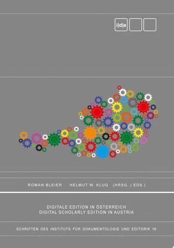 Digitale Edition in Österreich. Digital Scholarly Edition in Austria.