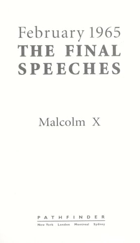 February 1965: The Final Speeches