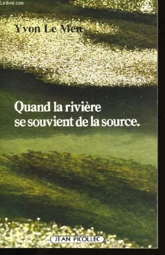 Quand la rivière se souvient de la source (Bibliothèque celtique) (French Edition)