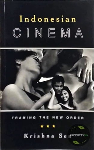 Indonesian Cinema: Framing the New Order