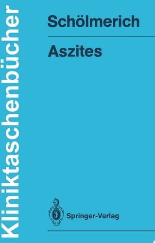 Aszites Pathophysiologie — Diagnostik — Therapie