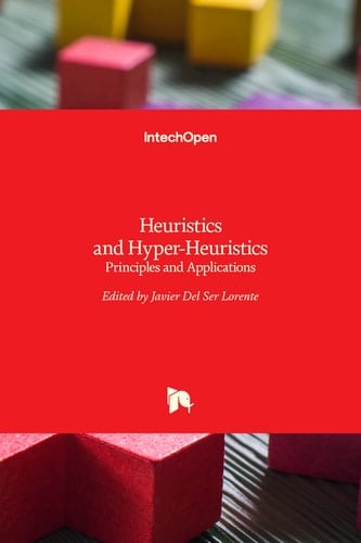 Heuristics and Hyper-Heuristics Principles and Applications