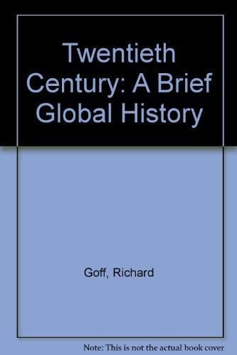 The Twentieth Century: A Brief Global History