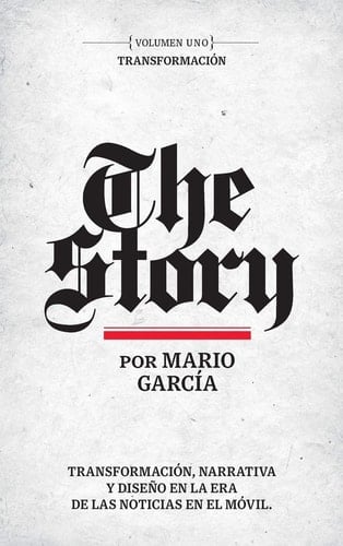 The Story en Español Volumen Uno: Transformación