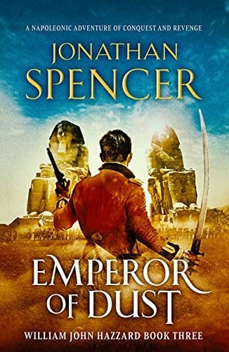 Emperor of Dust A Napoleonic adventure of conquest and revenge