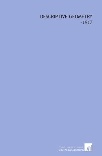 Descriptive Geometry: -1917