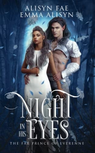 Night In His Eyes A Fae Enemies to Lovers Fantasy Romance