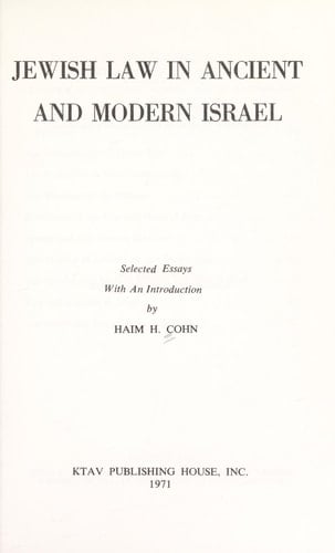 Jewish Law in Ancient and Modern Israel Selected Essays