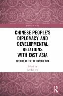 Chinese People's Diplomacy and Developmental Relations with East Asia Trends in the Xi Jinping Era