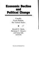Economic Decline and Political Change: Canada, Great Britain, the United States (Pitt Series in Policy and Institutional Studies)