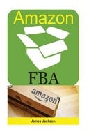 Amazon FBA How to Successful on Amazon(fba for Beginners,amazon Fba Business,amazon Fba Private Label,amazon Fulfillment,fba Amazon,amazon Fba Book,amazon Fba for Beginners,fba Selling,fba Books)