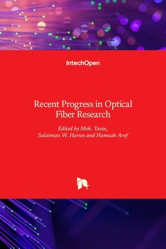 Recent Progress in Optical Fiber Research