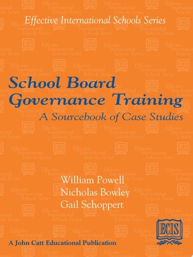 School Boards Governance Training A Sourcebook of Case Studies