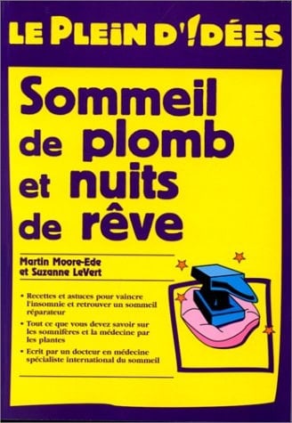 Sommeil de plomb et nuits de rêve