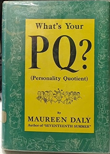 What's Your P. Q. - Personality Quotient?