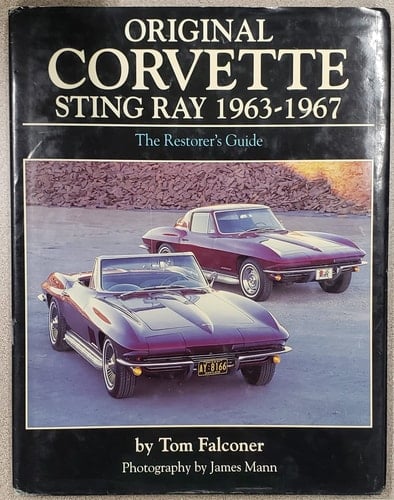 Corvette Sting Ray 1963-1967 The Restorer's Guide