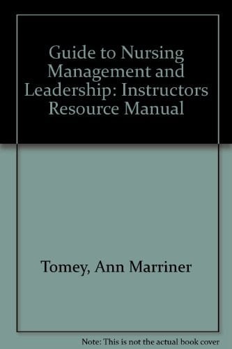 Guide to Nursing Management and Leadership