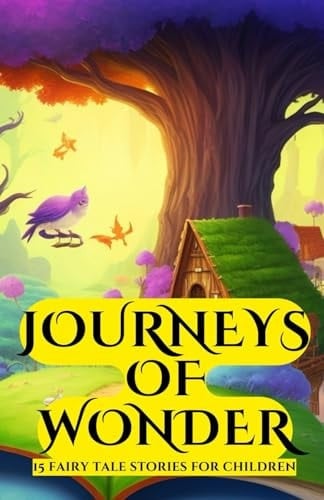 Journeys of Wonder 15 Fairy Tale Stories for Children