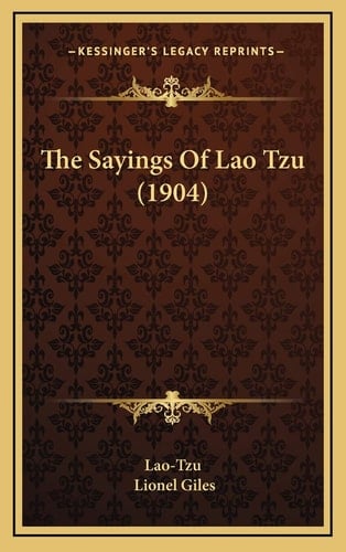 The Sayings Of Lao Tzu (1904)